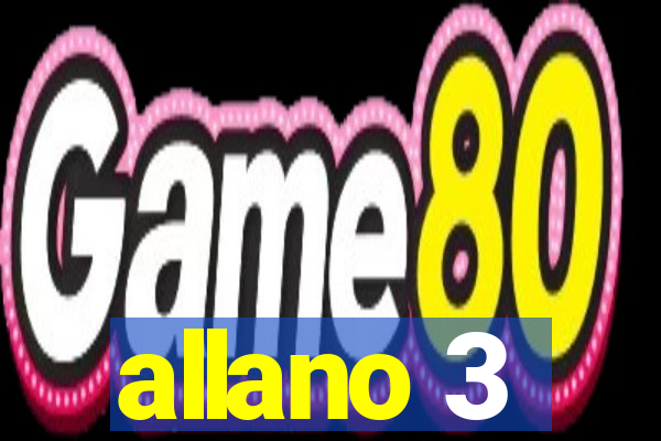 allano 3